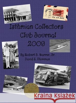 Isthmian Collectors Club Journal 2009 David Plowman Robert Karrer 9781716305467