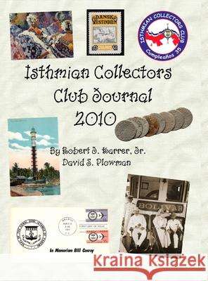 Isthmian Collectors Club Journal 2010 HC David Plowman 9781716327605