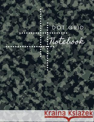 Dot Grid Notebook: Army Design Dotted Notebook/JournalLarge (8.5 x 11) Dot Grid Composition Notebook Daisy, Adil 9781716332432