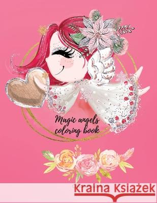 Magic angels coloring book Cristie Publishing 9781716332678 Cristina Dovan