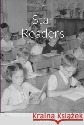 Star Readers R. L. Richards Terry Morgan 9781716336805