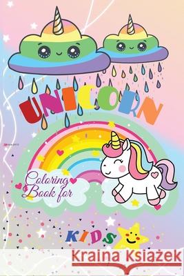 Unicorn Coloring Book for Kids: Adorable designs for boys and girls Age 4-8 Daisy, Adil 9781716350924 Adina Tamiian