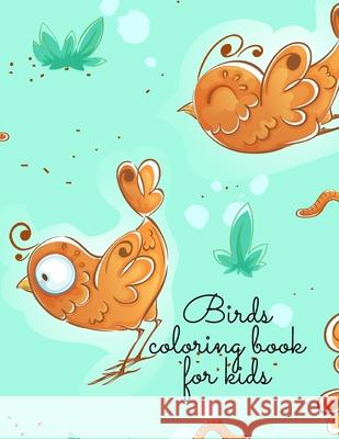 Birds coloring book for kids Cristie Dozaz 9781716356339 Cristina Dovan