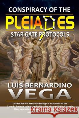 Pleiades Star Gates: Portal Protocols Vega, Luis 9781716365485 Lulu.com