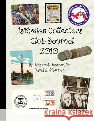 Isthmian Collectors Club Journal 2010 PB David Plowman 9781716373077