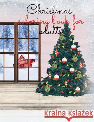 Christmas coloring book for adults Cristie Jameslake 9781716384929 Cristina Dovan