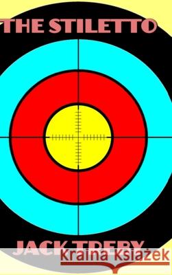 The Stiletto Jack Treby 9781716389337 Lulu.com