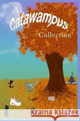 A Catawampus Collection Catawampus Writin Janice Moonburrow 9781716394119 Lulu.com