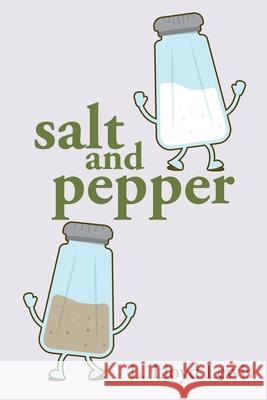 Salt and Pepper L. Lloyd Lewis 9781716418471