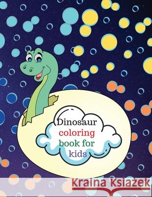 Dinosaur coloring book for kids Cristie Dozaz 9781716421341 Cristina Dovan