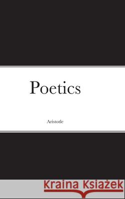 Poetics Aristotle 9781716423536
