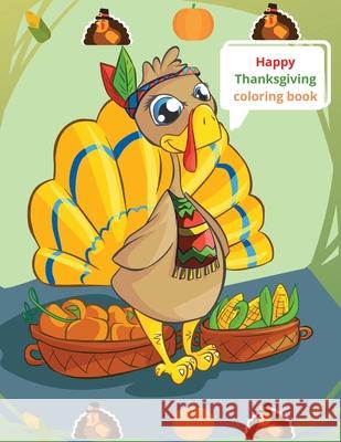 Happy Thanksgiving coloring book Cristie Dozaz 9781716429460 Cristina Dovan