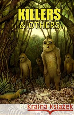 Killers & Others Robert Pope 9781716449239 Lulu.com