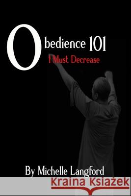 Obedience 101 Michelle Langford 9781716456619 Lulu.com