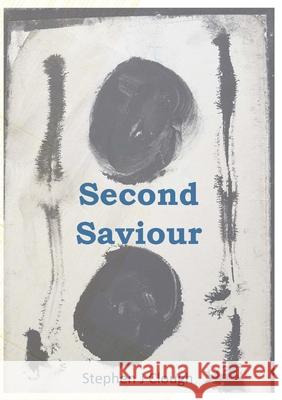 Second Saviour: Magic Town Book 1 Clough, Steve 9781716475511