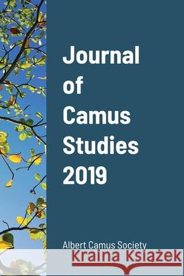 Journal of Camus Studies 2019 Peter Francev 9781716492495 Lulu.com
