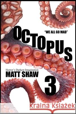 Octopus 3 Matt Shaw 9781716492884 Lulu.com