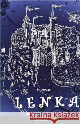 Lenka Tomas Jina Tomas Jina Tomas Jina 9781716494239 Lulu.com