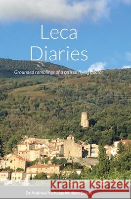 Leca Diaries Andrew Evans 9781716534225