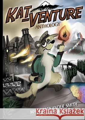 Kat-Venture Anthology Mark Smith David Whamond 9781716535796