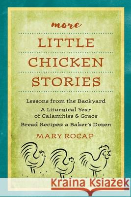 more Little Chicken Stories Mary Rocap 9781716567643 Lulu.com