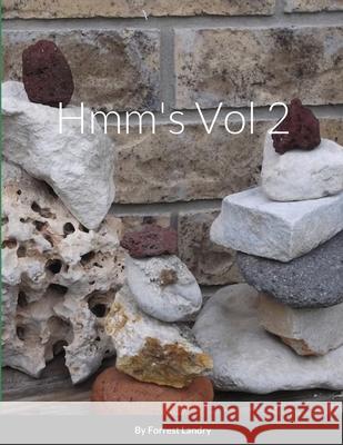 Hmm's Vol 2 Forrest Landry 9781716569692