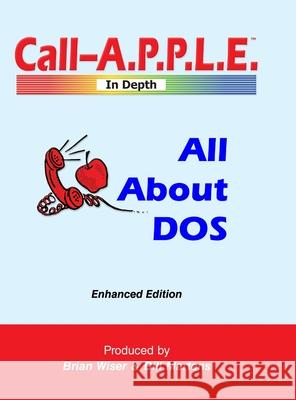 All About DOS: Enhanced Edition Martens, Bill 9781716573514 Lulu Press