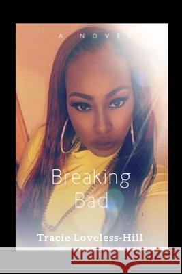 Breaking Bad Tracie Loveles 9781716573675