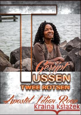 Gerijpt tussen twee rotsen - Lilian Roep - Macintosch: t Roep -. Macintosch, Lilian 9781716582813 Lulu.com