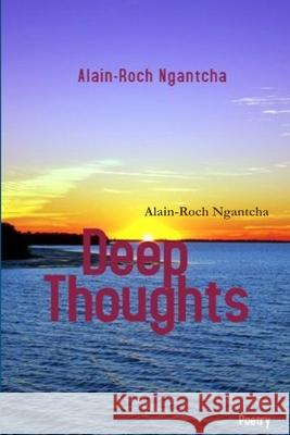 Deep Thoughts Christian Romeo Njia 9781716593239 Lulu.com