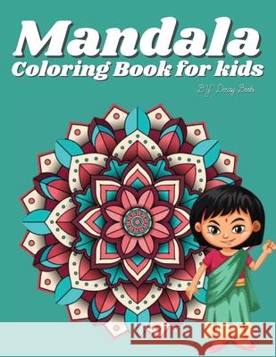 Mandala Coloring Book for kids Deeasy Books 9781716596568