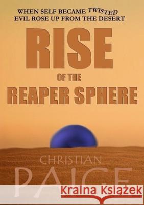 Rise of the Reaper Sphere Christian Paige 9781716598180 Lulu.com
