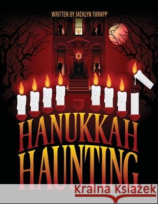 Hanukkah Haunting Jackson Bell 9781716608797