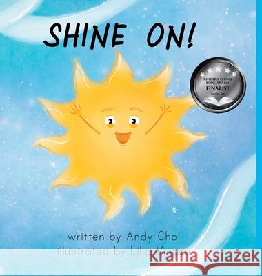 Shine On! Andy Choi Lilla Vincze 9781716623820