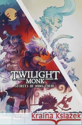 Twilight Monk - Secrets of Kung Fulio Illustrated (Hardcover) Trent Kaniuga Chris Krubeck Trent Kaniuga 9781716636356 Lulu.com