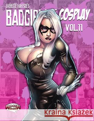 Badgirls of Cosplay vol.11 Everette Hartsoe 9781716637797 Lulu.com