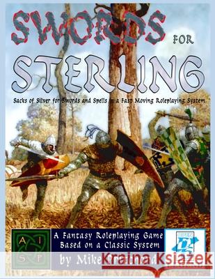 Swords for Sterling (Softcover) Mike Pritchard 9781716658068 Lulu.com