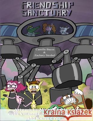 Friendship Sanctuary: Color Edition Strobel, Zachary 9781716658655