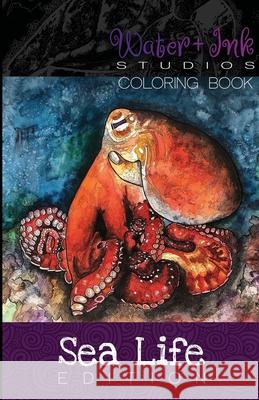 Coloring Book - Sea Life: Water+Ink Studios Winberry, Kim 9781716678080