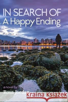 In Search of a Happy Ending Rosa Jordan 9781716707919 Lulu.com