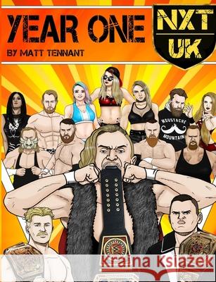 Nxt UK: Year One Tennant, Matthew 9781716711589