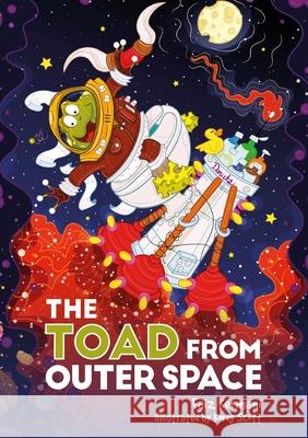 The Toad from Outer Space Kermani, Faiz 9781716733499 LIGHTNING SOURCE UK LTD
