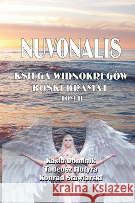 Nuvonalis: KsiĘga WidnokrĘgów Stawiarski, Konrad 9781716736896