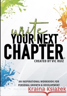 Write Your Next Chapter Standard Workbook Vic Ruiz 9781716737053