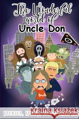 The Wonderful World of Uncle Don Donald Smalley 9781716760105