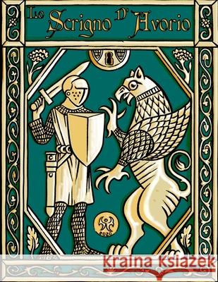 Lo Scrigno d'Avorio (Softcover) Luigi Castellani 9781716769597 Lulu.com