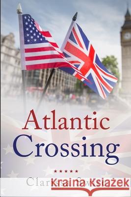 Atlantic Crossing Clarissa Swire 9781716780721