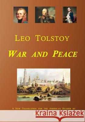 War and Peace Leo Tolstoy Daniel H. Shubin 9781716787317 Lulu.com