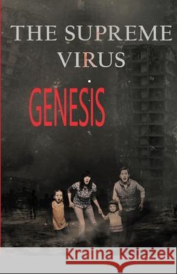 The Supreme Virus: Genesis Barnett Kennedy, Ali 9781716788628