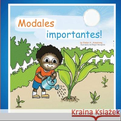 Modales importantes! (Manners Matters in Spanish)-Paperback Evelyn H. Armstrong Omar Reyes 9781716789618 Lulu.com